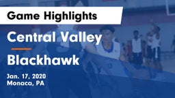 Central Valley  vs Blackhawk  Game Highlights - Jan. 17, 2020