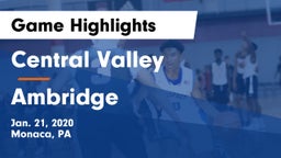 Central Valley  vs Ambridge  Game Highlights - Jan. 21, 2020