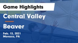 Central Valley  vs Beaver  Game Highlights - Feb. 13, 2021