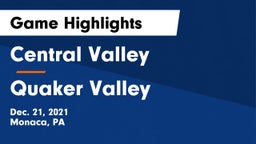 Central Valley  vs Quaker Valley  Game Highlights - Dec. 21, 2021