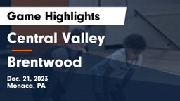 Central Valley  vs Brentwood  Game Highlights - Dec. 21, 2023
