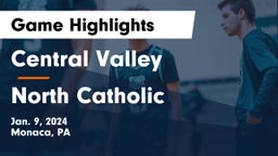 Central Valley  vs North Catholic  Game Highlights - Jan. 9, 2024