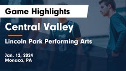 Central Valley  vs Lincoln Park Performing Arts  Game Highlights - Jan. 12, 2024