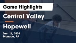 Central Valley  vs Hopewell  Game Highlights - Jan. 16, 2024