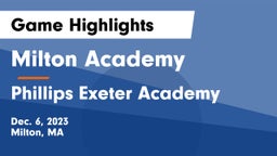 Milton Academy vs Phillips Exeter Academy Game Highlights - Dec. 6, 2023