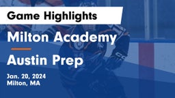 Milton Academy vs Austin Prep  Game Highlights - Jan. 20, 2024