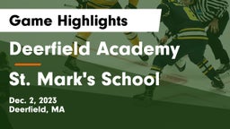Deerfield Academy  vs St. Mark's School Game Highlights - Dec. 2, 2023