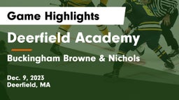 Deerfield Academy vs Buckingham Browne & Nichols  Game Highlights - Dec. 9, 2023