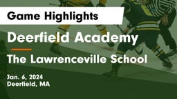 Deerfield Academy vs The Lawrenceville School Game Highlights - Jan. 6, 2024