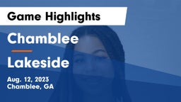 Chamblee  vs Lakeside  Game Highlights - Aug. 12, 2023