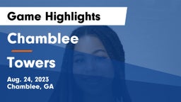Chamblee  vs Towers  Game Highlights - Aug. 24, 2023