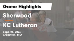 Sherwood  vs KC Lutheran Game Highlights - Sept. 26, 2023