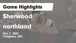 Sherwood  vs northland Game Highlights - Oct. 7, 2023