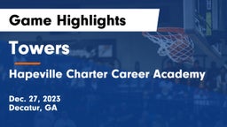 Towers  vs Hapeville Charter Career Academy Game Highlights - Dec. 27, 2023