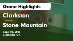 Clarkston  vs Stone Mountain   Game Highlights - Sept. 26, 2023