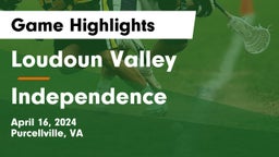 Loudoun Valley  vs Independence  Game Highlights - April 16, 2024