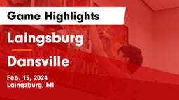 Laingsburg  vs Dansville  Game Highlights - Feb. 15, 2024
