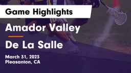 Amador Valley  vs De La Salle  Game Highlights - March 31, 2023