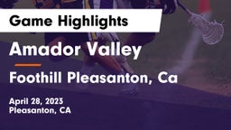 Amador Valley  vs Foothill  Pleasanton, Ca Game Highlights - April 28, 2023
