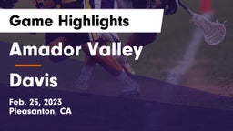 Amador Valley  vs Davis  Game Highlights - Feb. 25, 2023