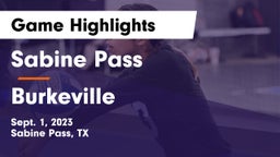 Sabine Pass  vs Burkeville Game Highlights - Sept. 1, 2023