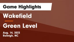 Wakefield  vs Green Level  Game Highlights - Aug. 14, 2023