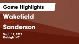 Wakefield  vs Sanderson  Game Highlights - Sept. 11, 2023