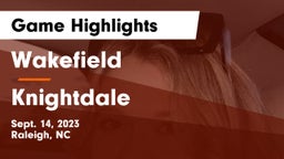 Wakefield  vs Knightdale  Game Highlights - Sept. 14, 2023