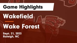 Wakefield  vs Wake Forest  Game Highlights - Sept. 21, 2023