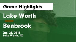 Lake Worth  vs Benbrook Game Highlights - Jan. 23, 2018