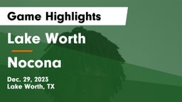 Lake Worth  vs Nocona  Game Highlights - Dec. 29, 2023