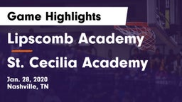 Lipscomb Academy vs St. Cecilia Academy  Game Highlights - Jan. 28, 2020