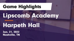 Lipscomb Academy vs Harpeth Hall  Game Highlights - Jan. 21, 2022