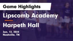 Lipscomb Academy vs Harpeth Hall  Game Highlights - Jan. 12, 2024