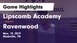 Lipscomb Academy vs Ravenwood  Game Highlights - Nov. 19, 2019