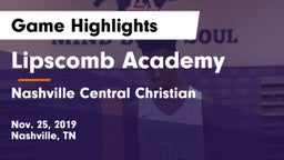 Lipscomb Academy vs Nashville Central Christian  Game Highlights - Nov. 25, 2019