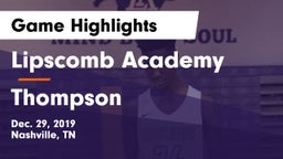 Lipscomb Academy vs Thompson  Game Highlights - Dec. 29, 2019