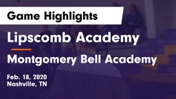 Lipscomb Academy vs Montgomery Bell Academy Game Highlights - Feb. 18, 2020