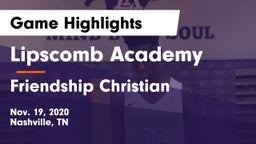 Lipscomb Academy vs Friendship Christian  Game Highlights - Nov. 19, 2020
