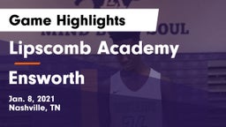 Lipscomb Academy vs Ensworth  Game Highlights - Jan. 8, 2021