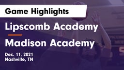 Lipscomb Academy vs Madison Academy  Game Highlights - Dec. 11, 2021