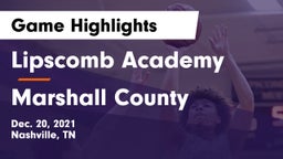 Lipscomb Academy vs Marshall County  Game Highlights - Dec. 20, 2021
