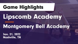 Lipscomb Academy vs Montgomery Bell Academy Game Highlights - Jan. 21, 2022