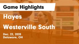 Hayes  vs Westerville South  Game Highlights - Dec. 22, 2020