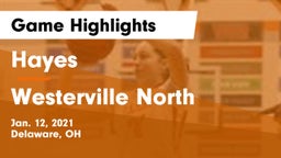 Hayes  vs Westerville North  Game Highlights - Jan. 12, 2021