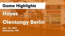 Hayes  vs Olentangy Berlin  Game Highlights - Jan. 16, 2021