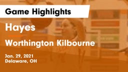 Hayes  vs Worthington Kilbourne  Game Highlights - Jan. 29, 2021