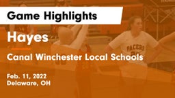 Hayes  vs Canal Winchester Local Schools Game Highlights - Feb. 11, 2022