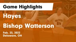 Hayes  vs Bishop Watterson  Game Highlights - Feb. 23, 2022
