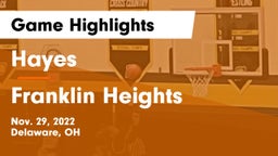 Hayes  vs Franklin Heights  Game Highlights - Nov. 29, 2022